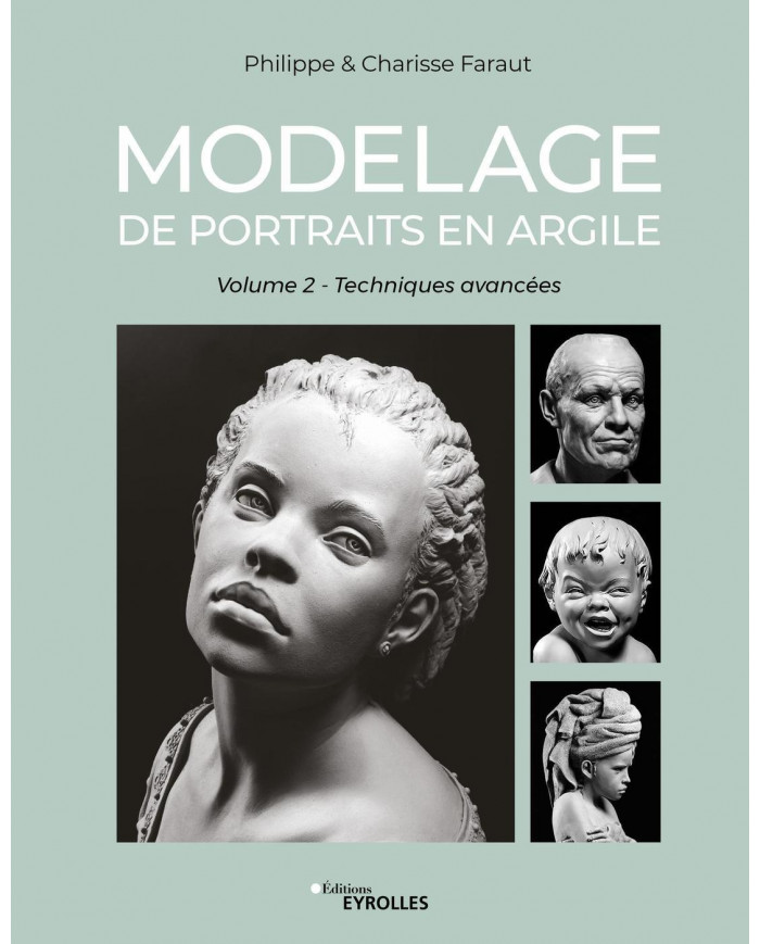 Livre Modelage de portraits en argile Vol.2