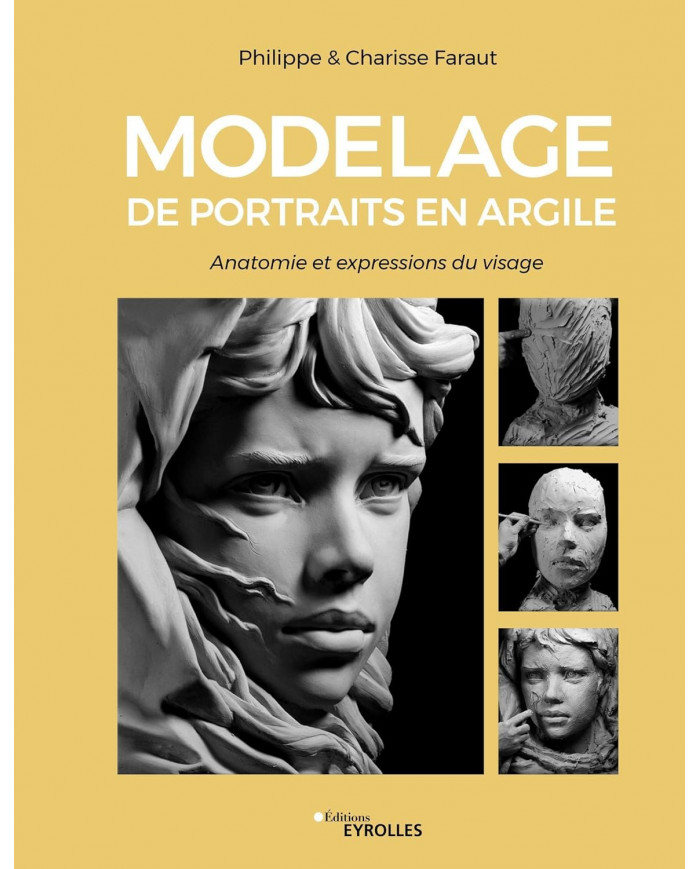 Livre Modelage de portraits en argile Vol.1