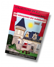 Les Coulisses du Moulage Tome 3